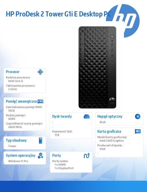 Komputer ProDesk 2 Tower G1i E i5-14400 1TB/16GBW11P B6ZD2ET